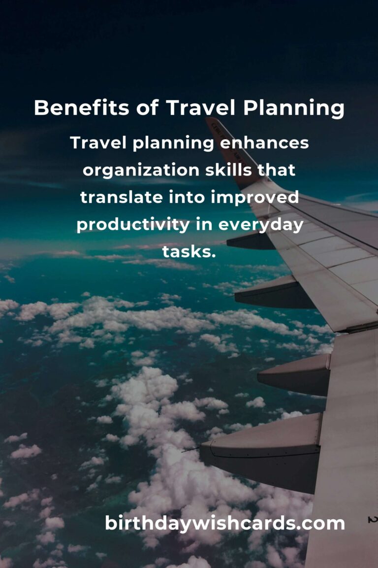 The Hidden Benefits of Travel Planning: Unveiling the Joys of Pre-Trip Preparations