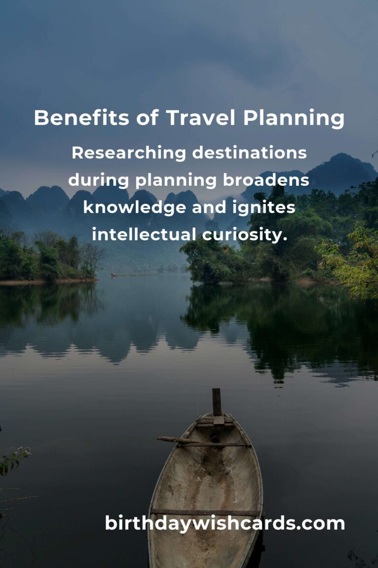 The Hidden Benefits of Travel Planning: Unveiling the Joys of Pre-Trip Preparations