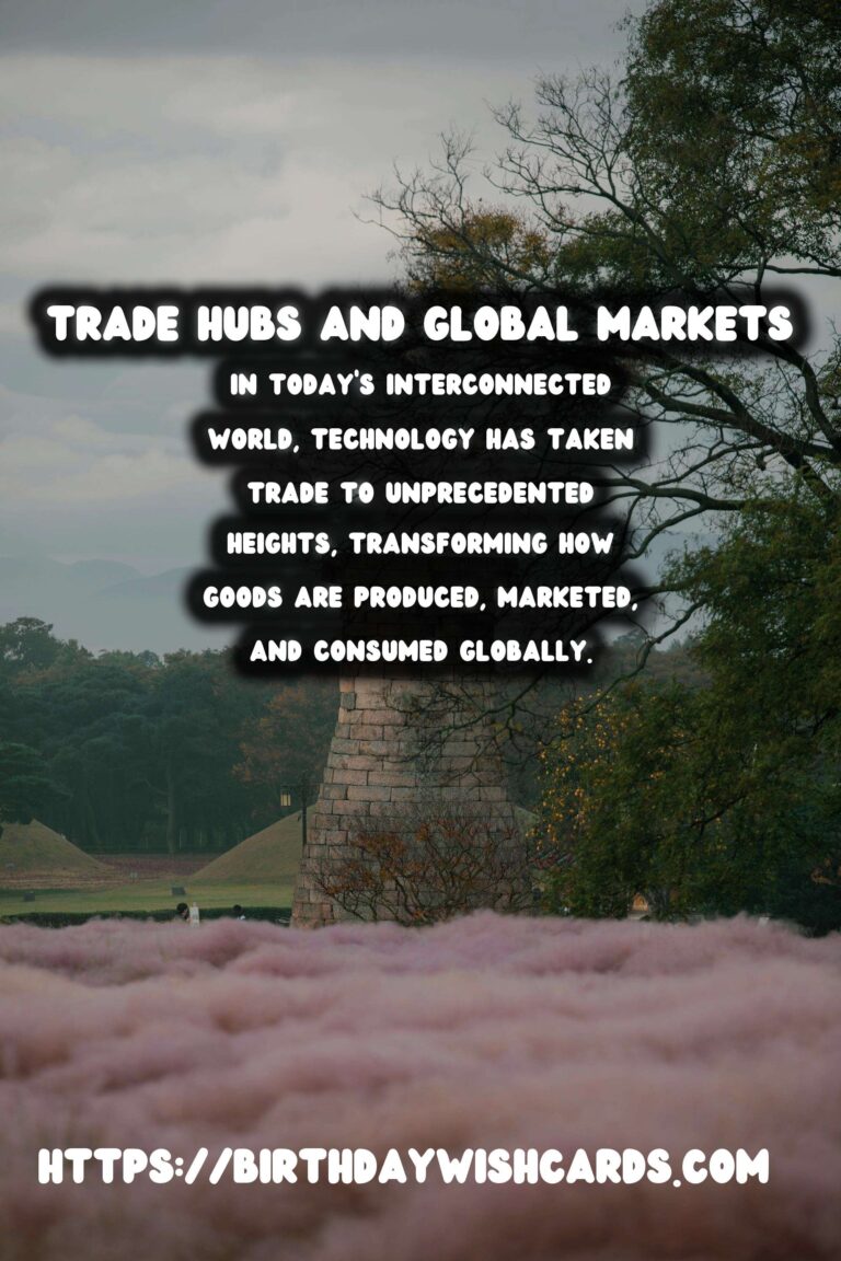 The Hidden Histories of Global Markets and Trade Hubs