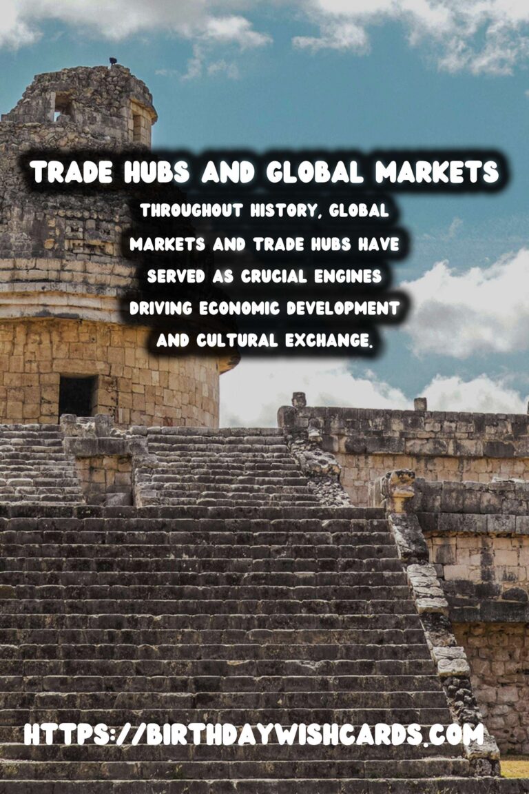 The Hidden Histories of Global Markets and Trade Hubs