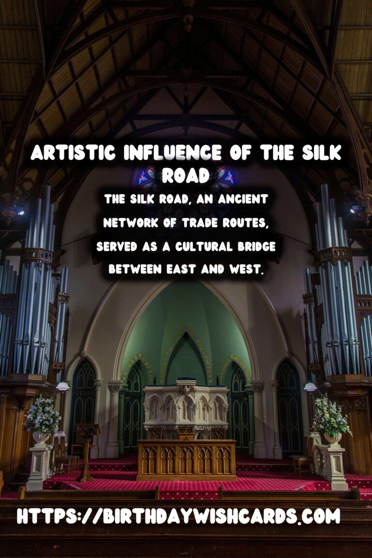 The Historical Significance of the Silk Road on Artistic Development