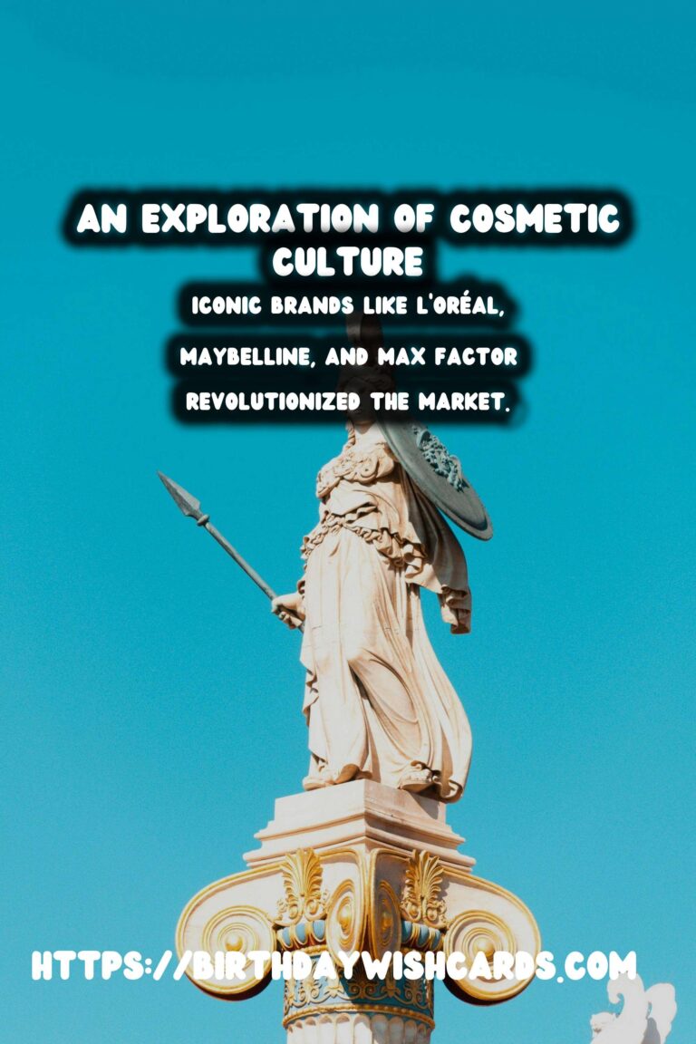 The History of Cosmetics: From Ancient Cultures to Modern Brands