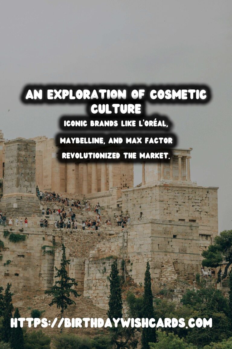 The History of Cosmetics: From Ancient Cultures to Modern Brands