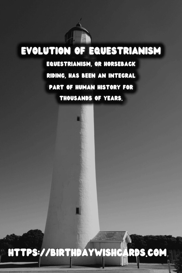 The History of Equestrianism: Ancient Riders to Modern Horseback Riding