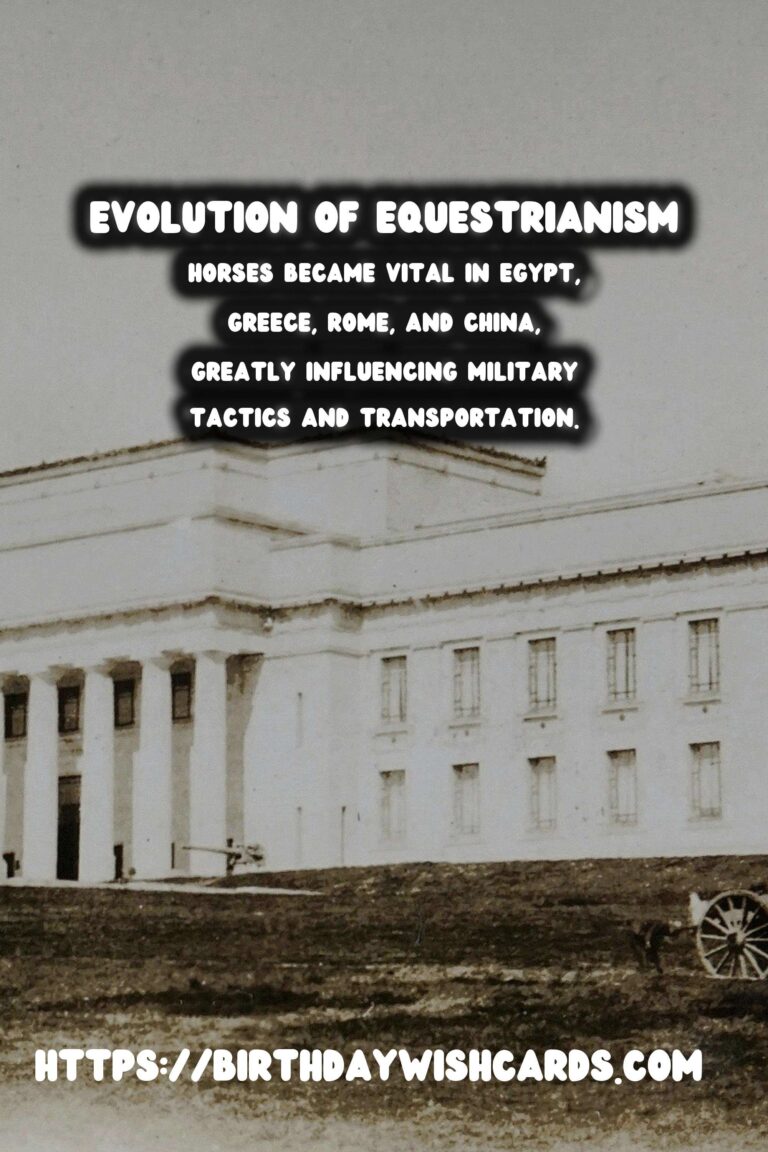 The History of Equestrianism: Ancient Riders to Modern Horseback Riding