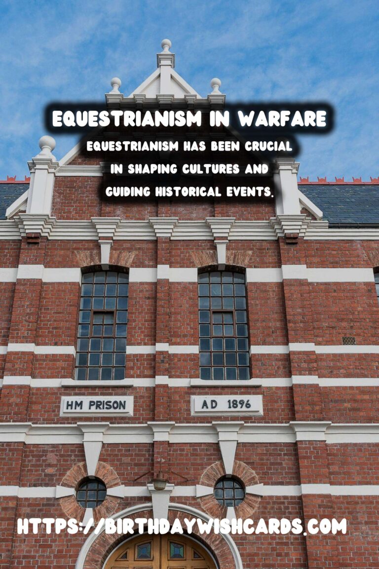 The History of Equestrianism: Its Role in Warfare