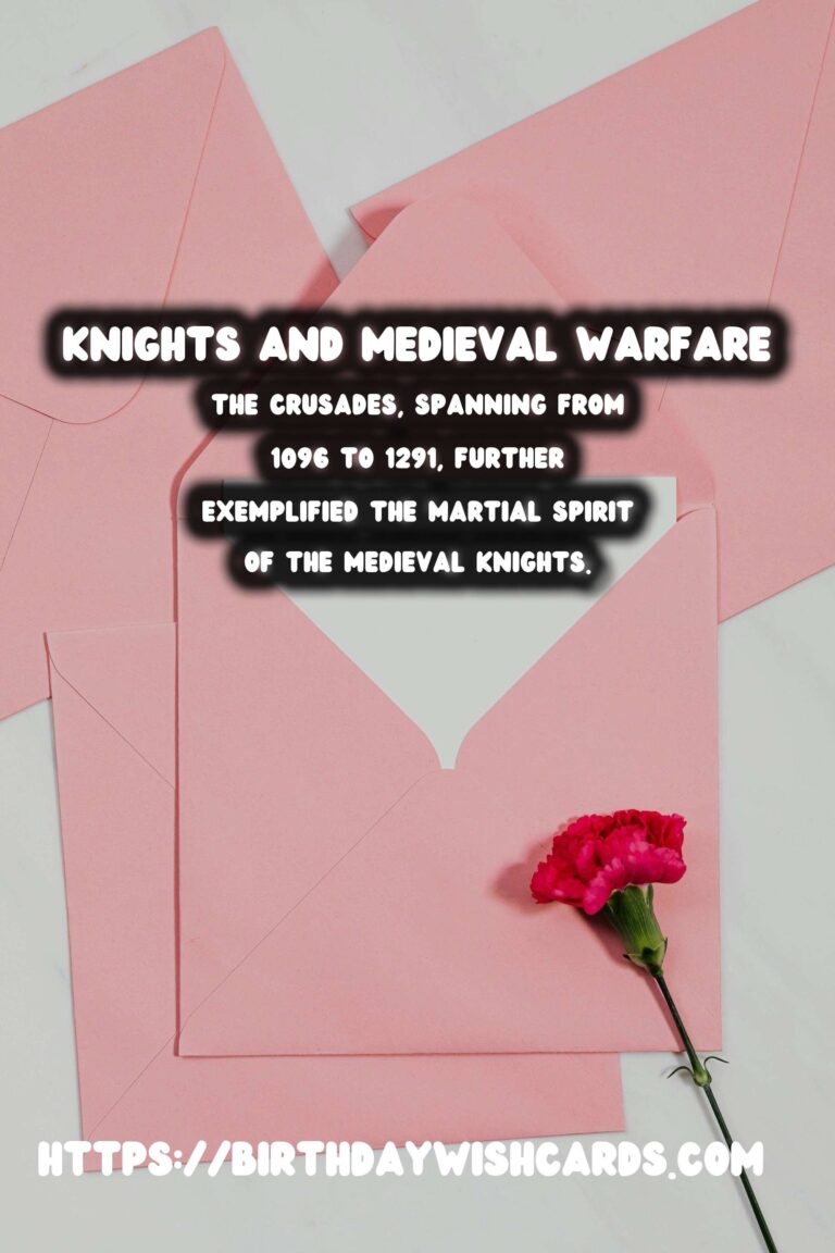 The History of Knights and Medieval Warfare: Sites & Stories