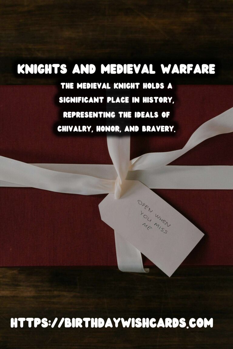 The History of Knights and Medieval Warfare: Sites & Stories