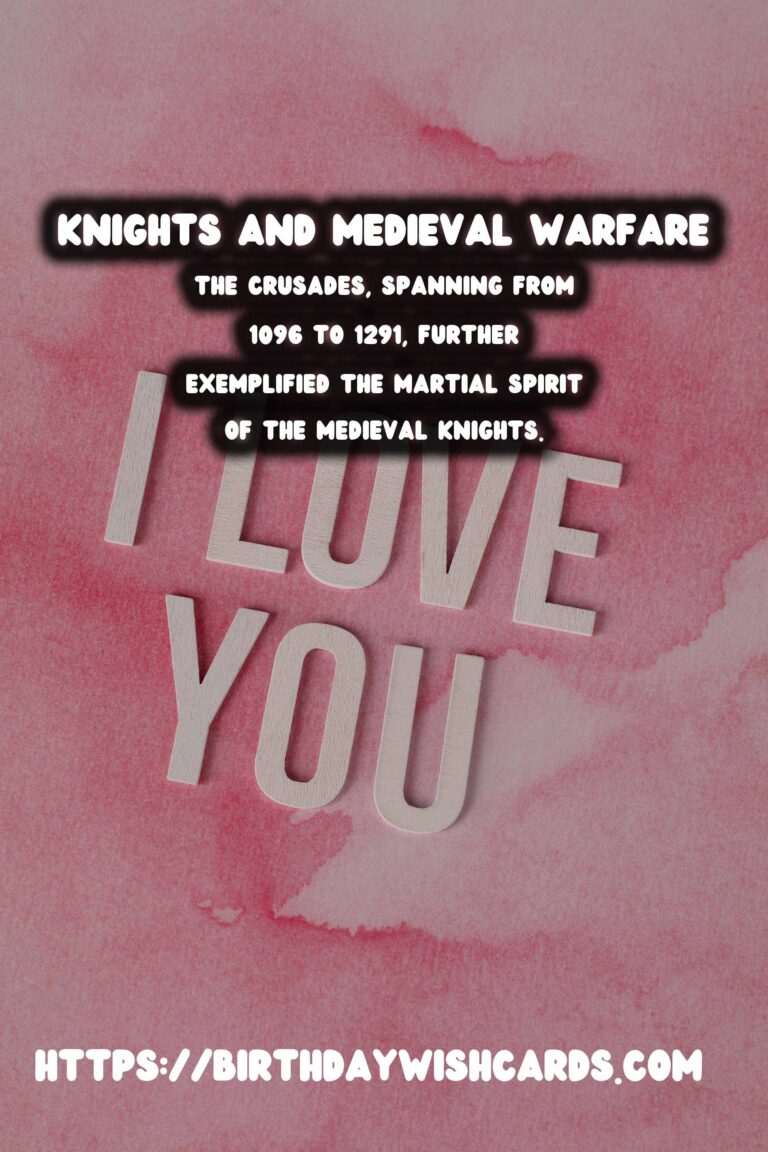 The History of Knights and Medieval Warfare: Sites & Stories