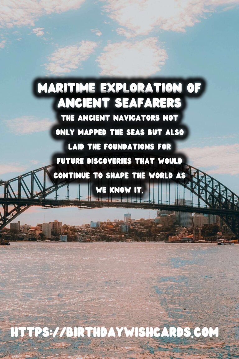 The History of Maritime Exploration: Ancient Seafarers