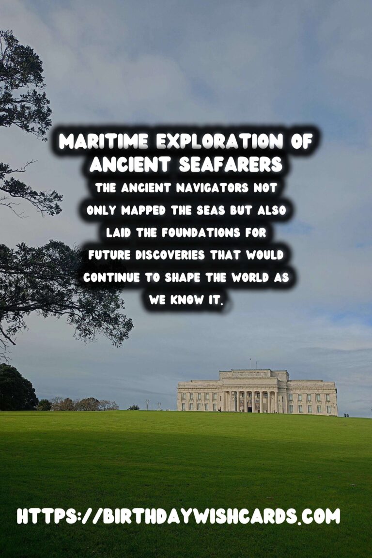 The History of Maritime Exploration: Ancient Seafarers