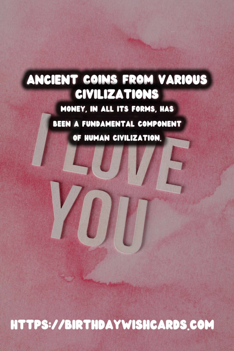 The History of Money: Tracing Coins Through Civilizations