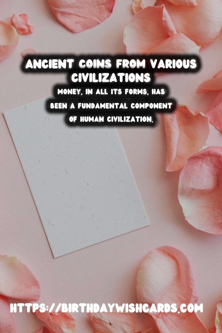 The History of Money: Tracing Coins Through Civilizations