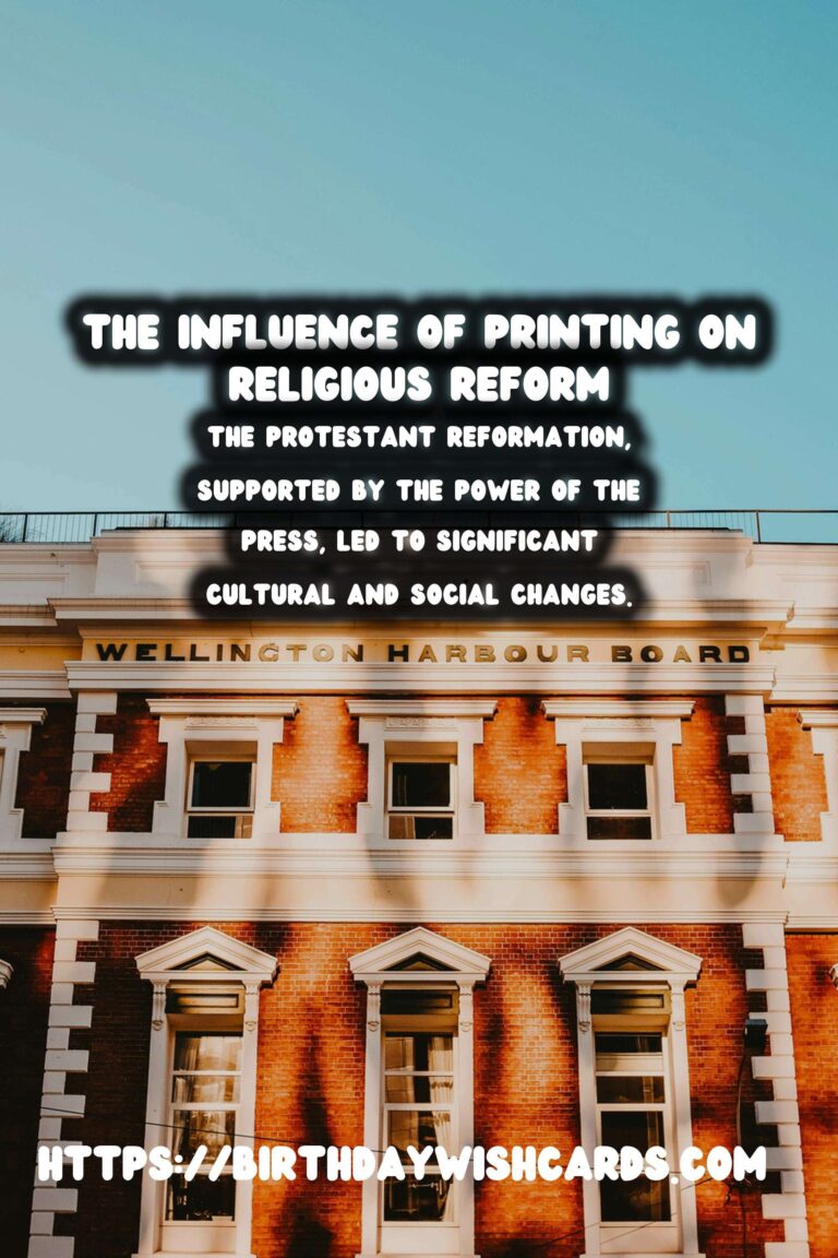 The History of Printing: A Catalyst in the Protestant Reformation