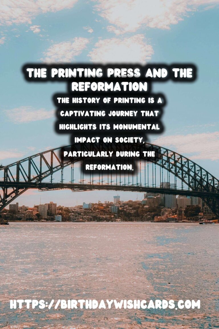 The History of Printing and Its Pivotal Role in the Reformation