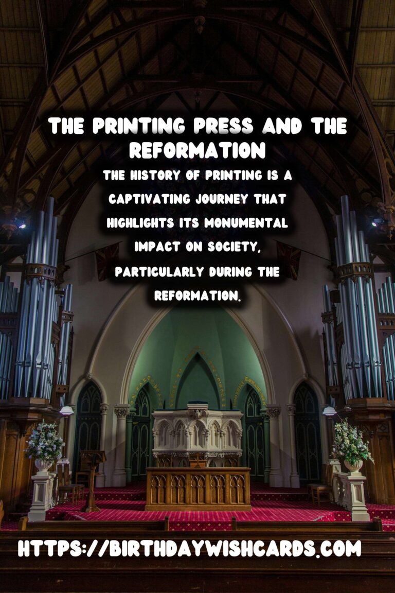 The History of Printing and Its Pivotal Role in the Reformation