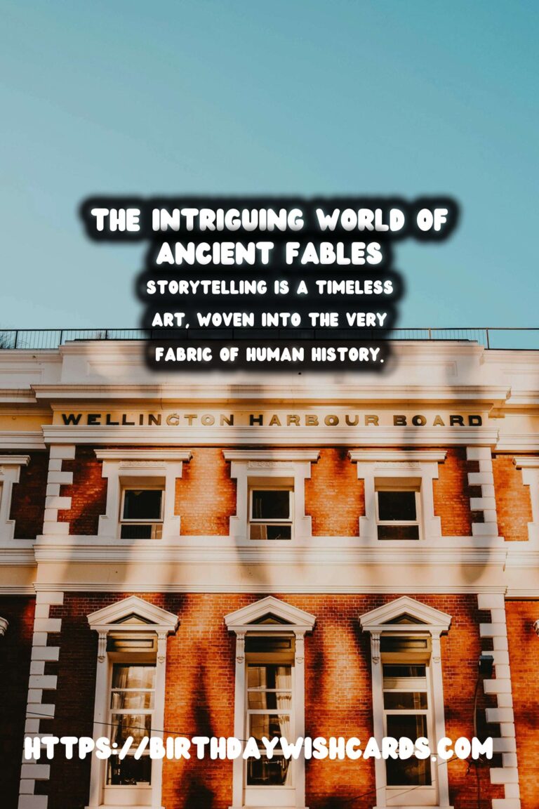 The History of Storytelling: Ancient Fables and Their Moral Lessons