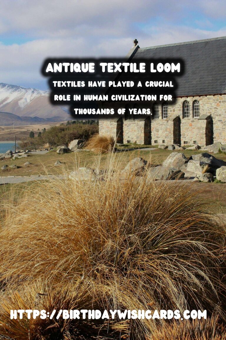 The History of Textiles: From Ancient Looms to Industrial Revolution