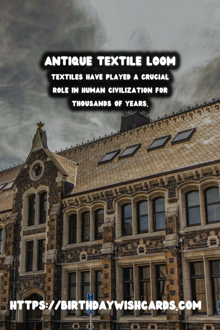 The History of Textiles: From Ancient Looms to Industrial Revolution