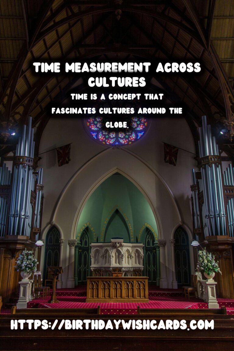 The History of Time: Its Measurement Across Cultures