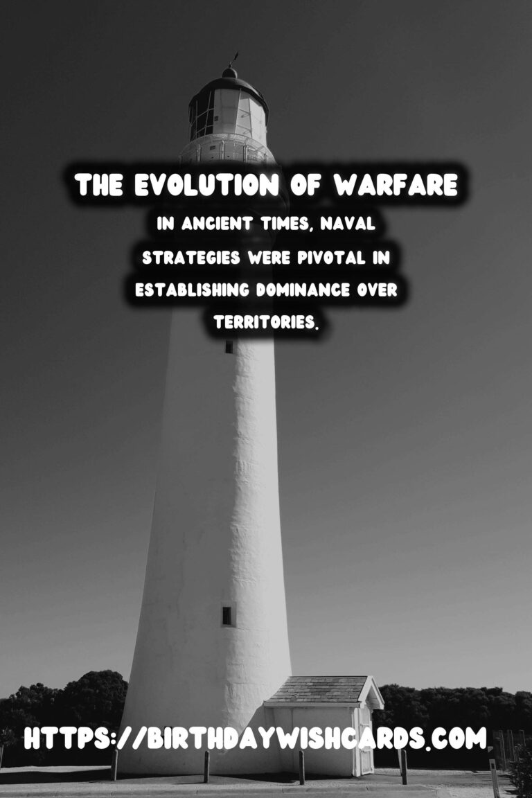The History of Warfare: From Ancient Naval Strategies to Modern Warfare