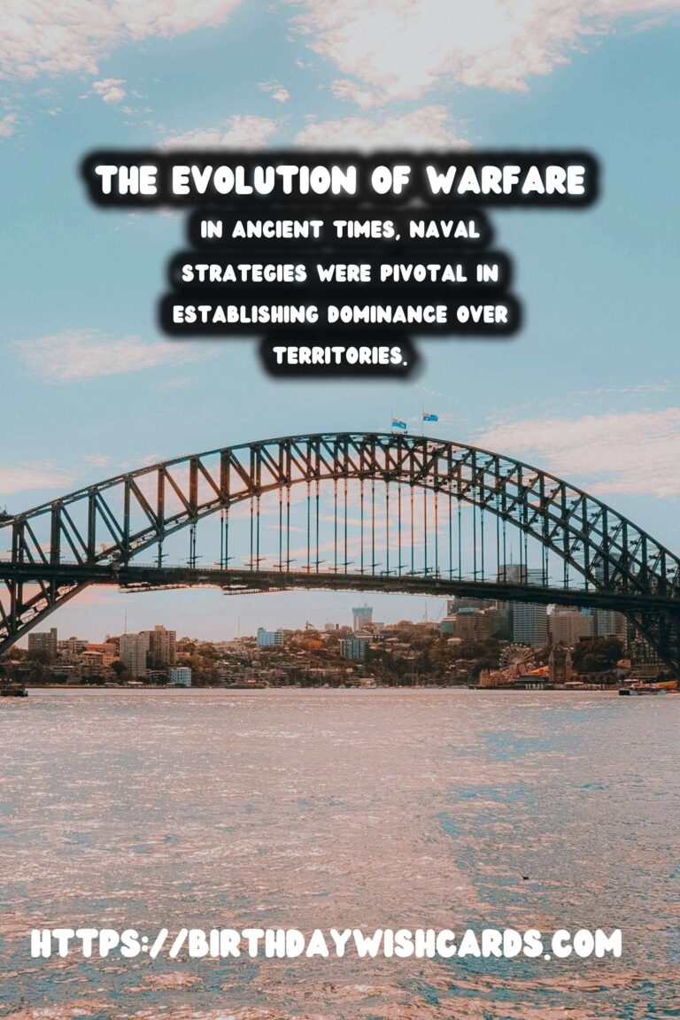 The History of Warfare: From Ancient Naval Strategies to Modern Warfare