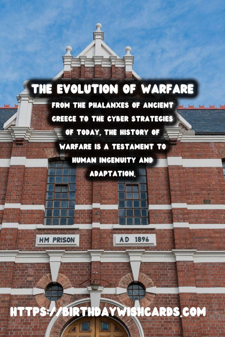 The History of Warfare: From Ancient Tactics to Modern Strategy