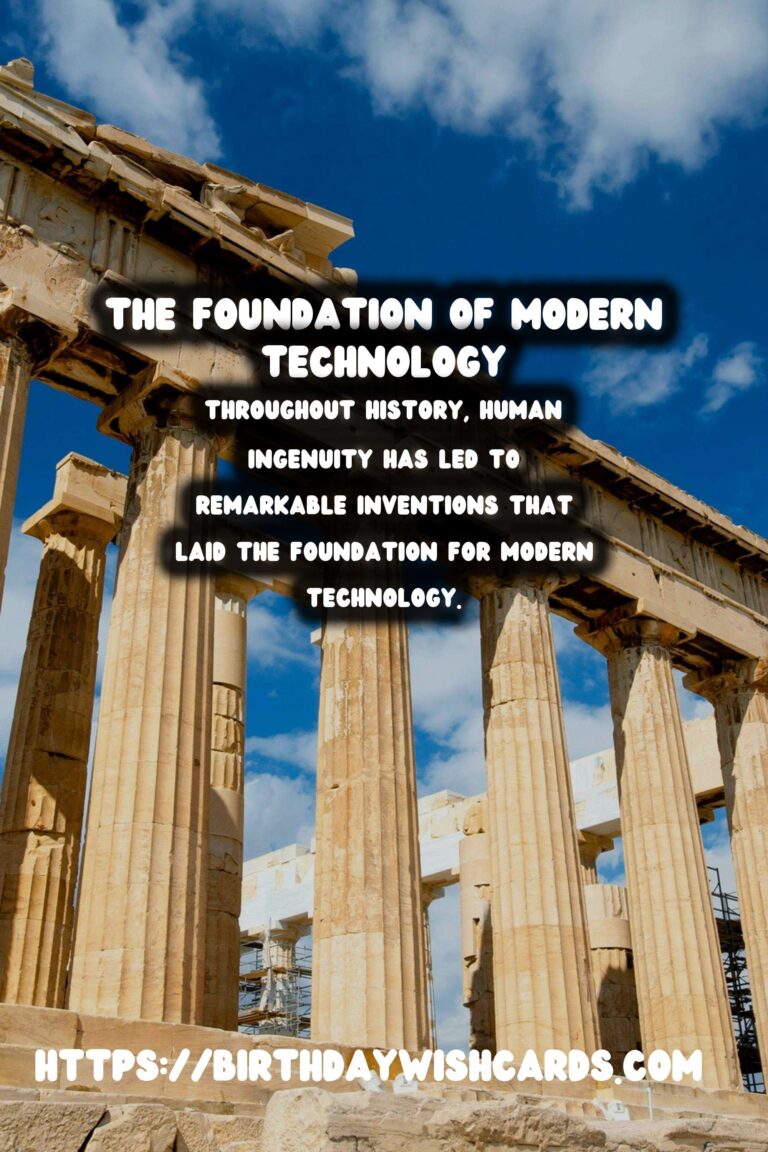 The Impact of Ancient Inventions on Modern Technology