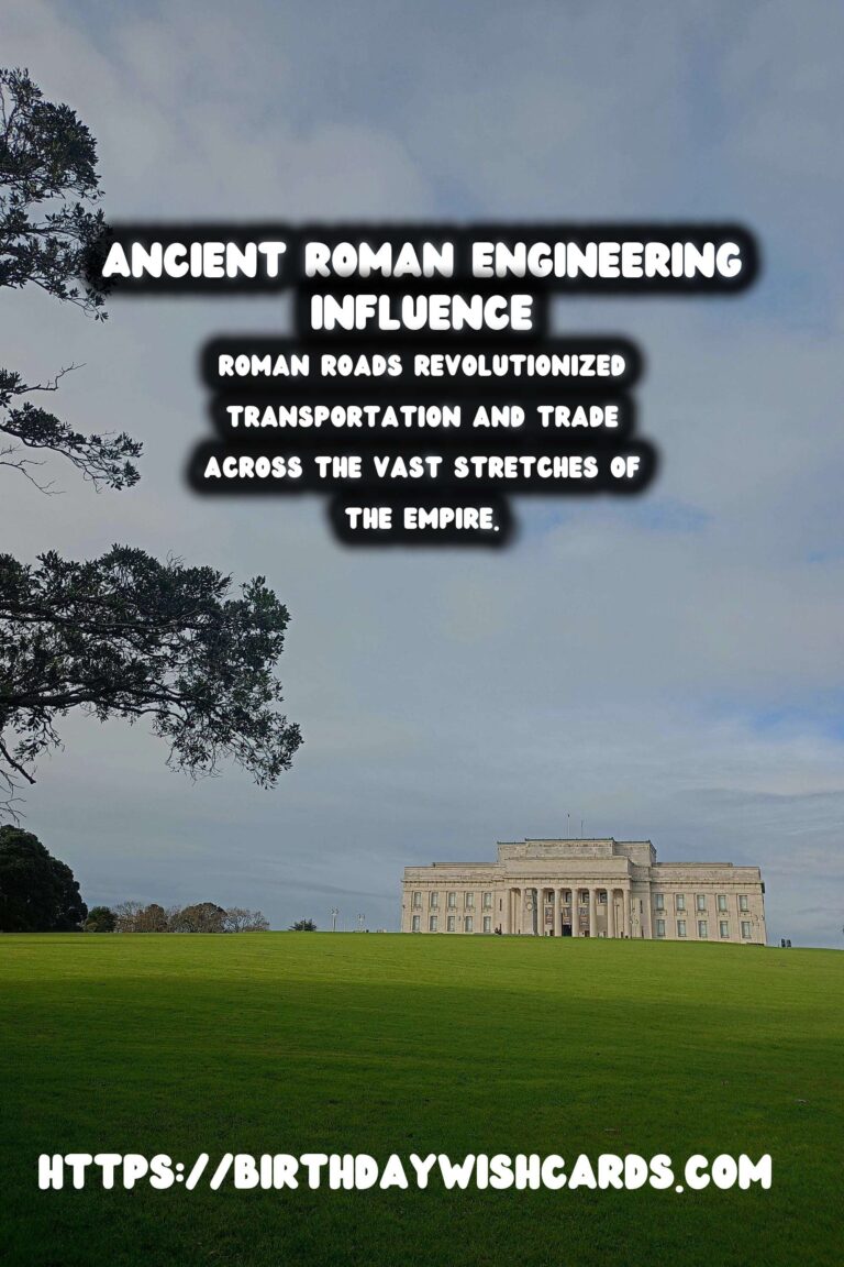 The Impact of Ancient Roman Engineering on Modern Infrastructure