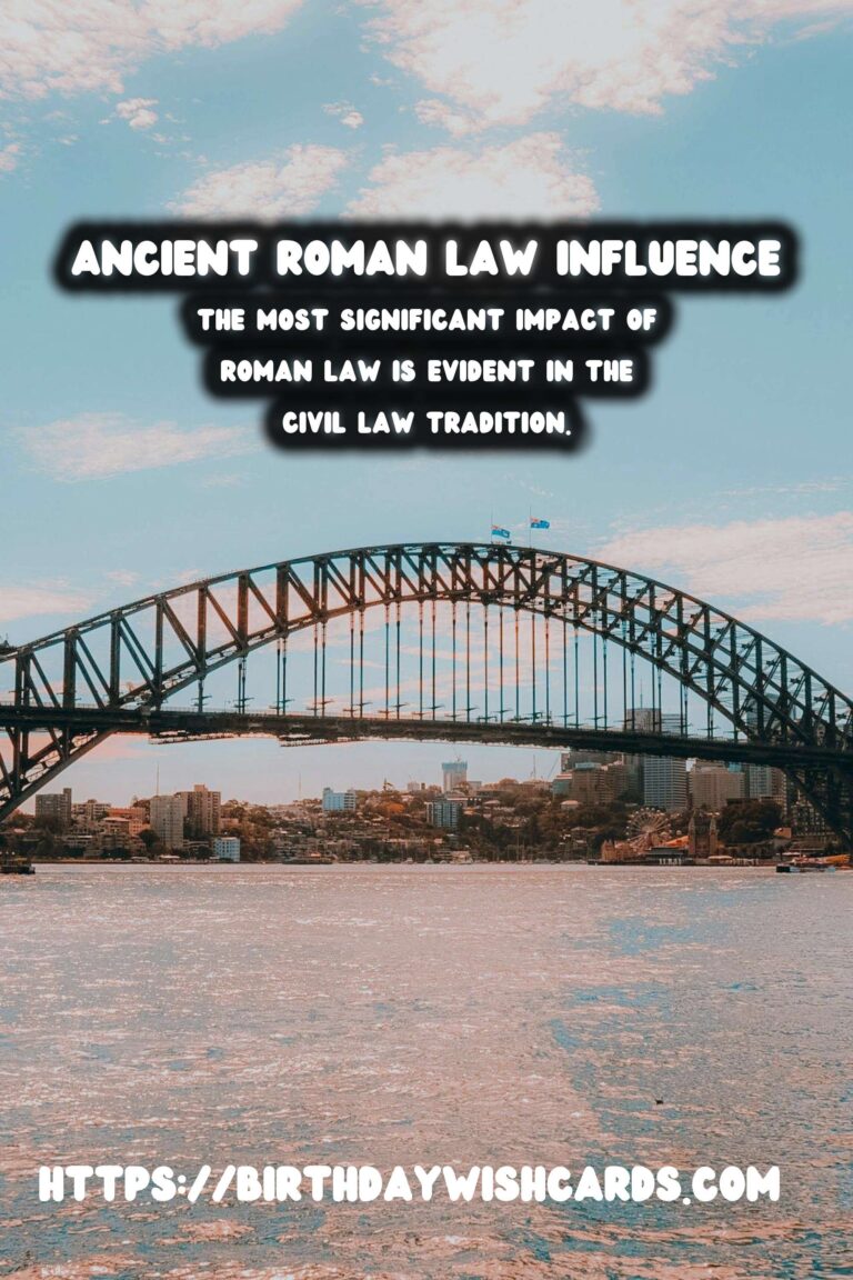 The Impact of Ancient Roman Law on Modern Legal Systems
