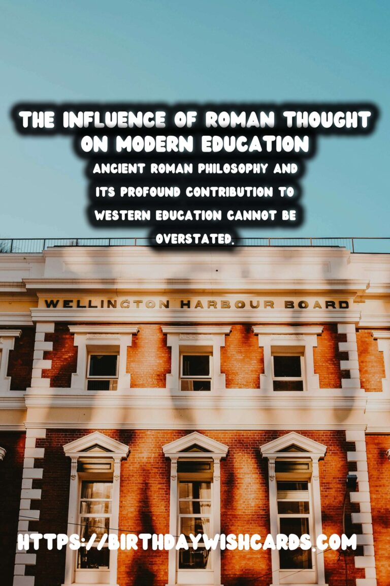 The Impact of Ancient Roman Philosophy on Western Education