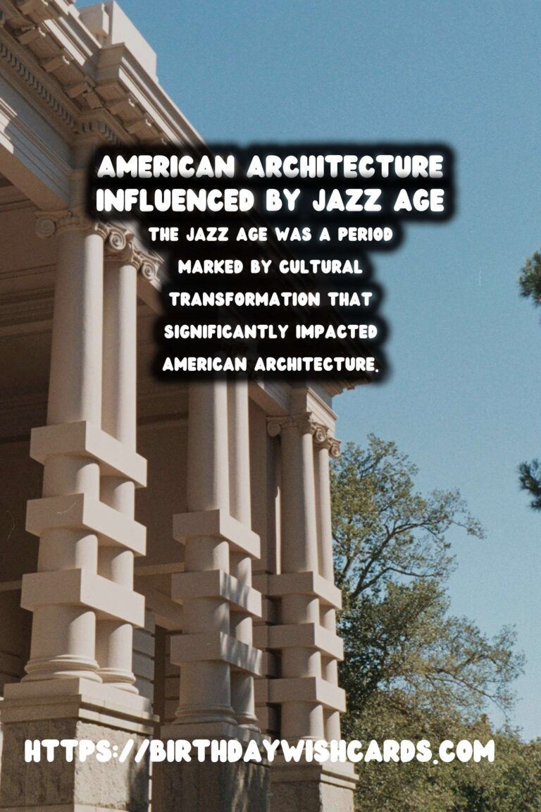 The Impact of the Jazz Age on American Architecture