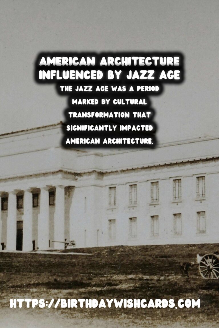 The Impact of the Jazz Age on American Architecture