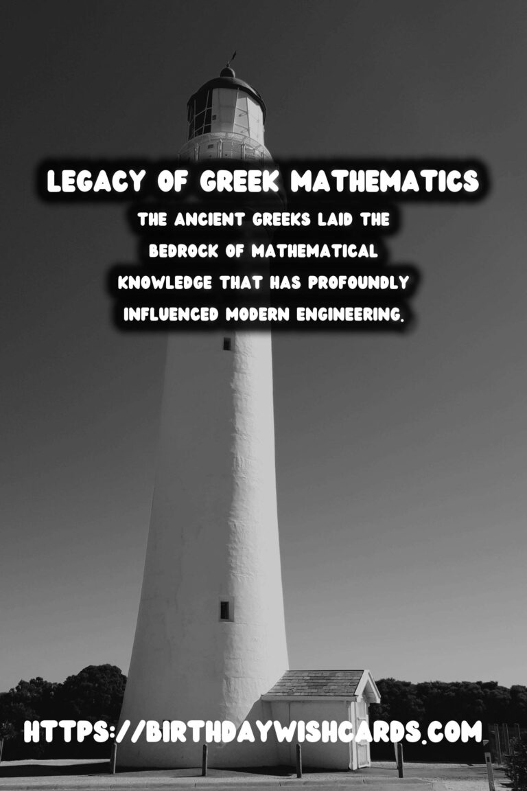The Influence of Ancient Greek Mathematics on Modern Engineering