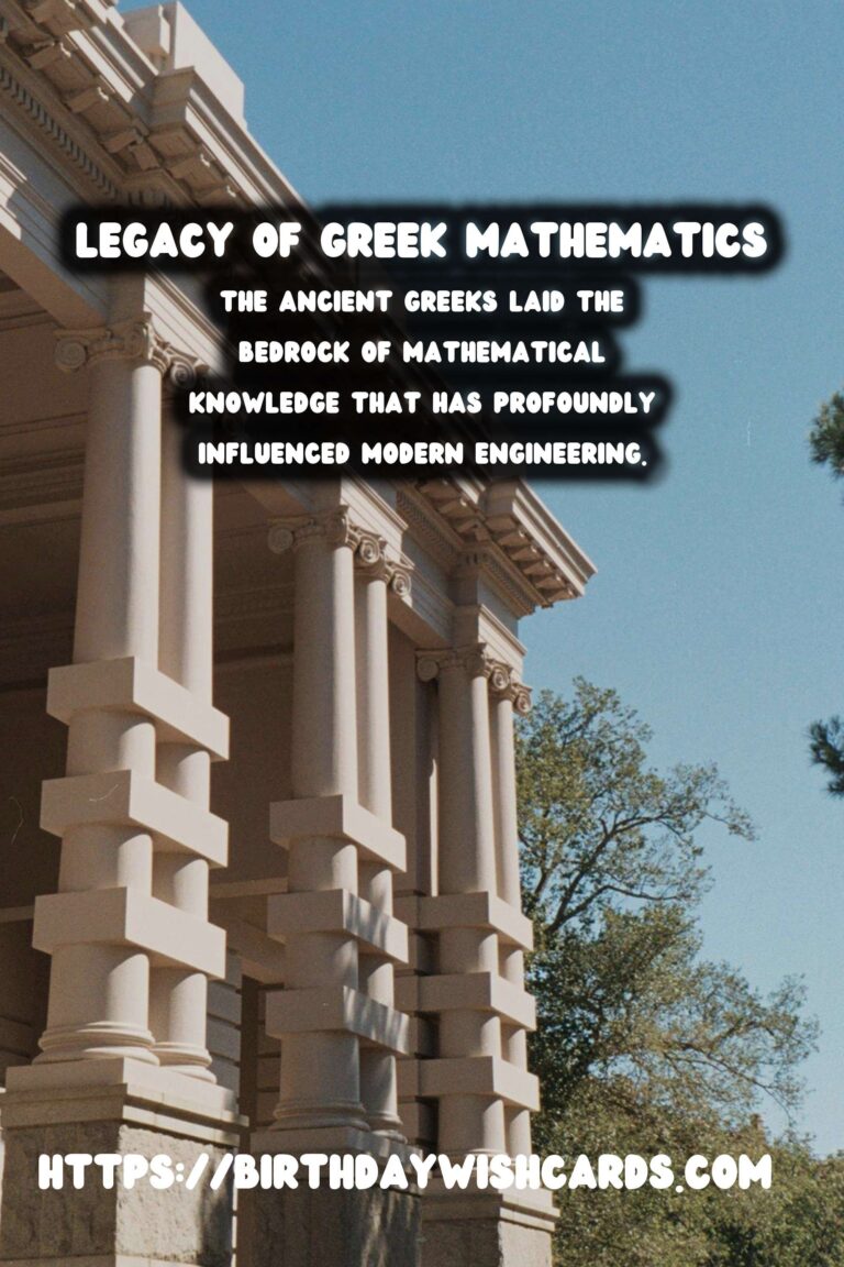 The Influence of Ancient Greek Mathematics on Modern Engineering
