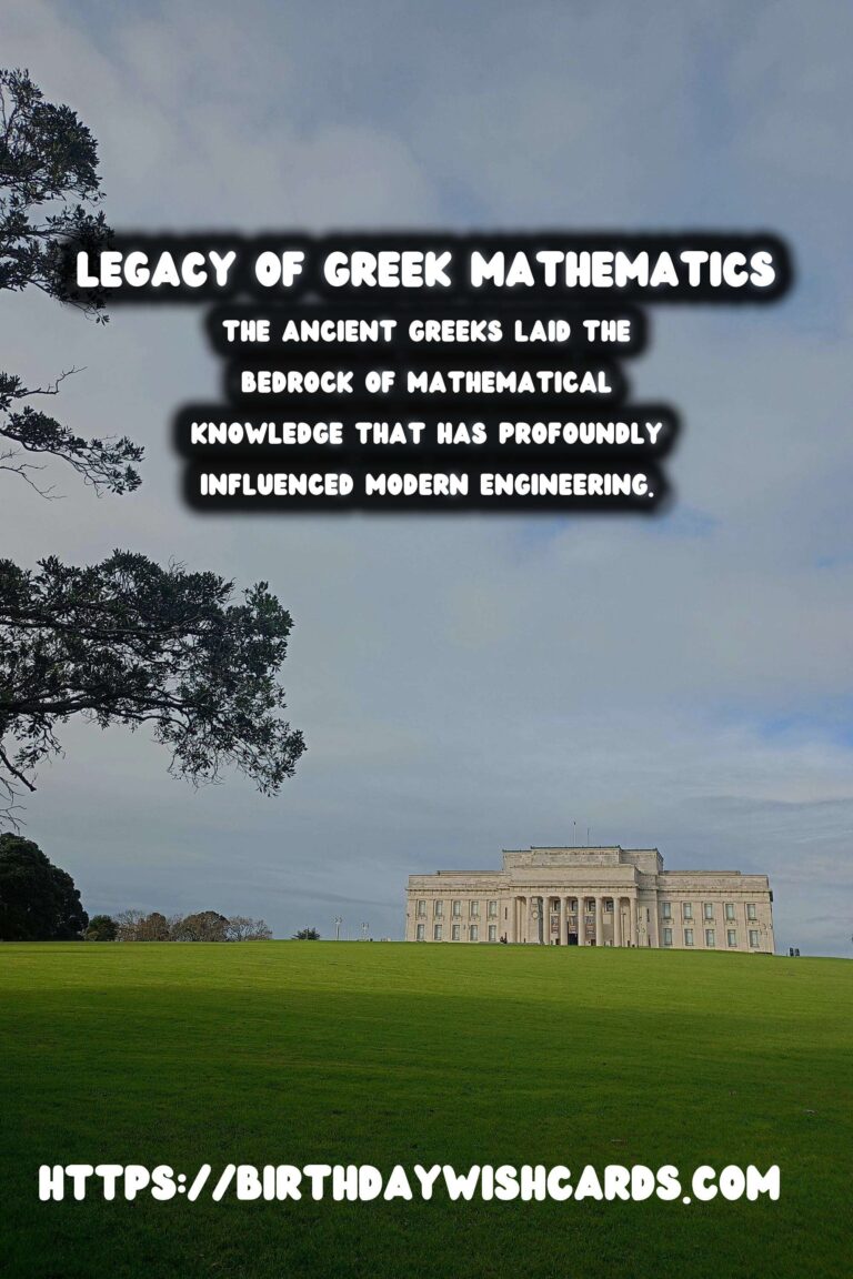 The Influence of Ancient Greek Mathematics on Modern Engineering