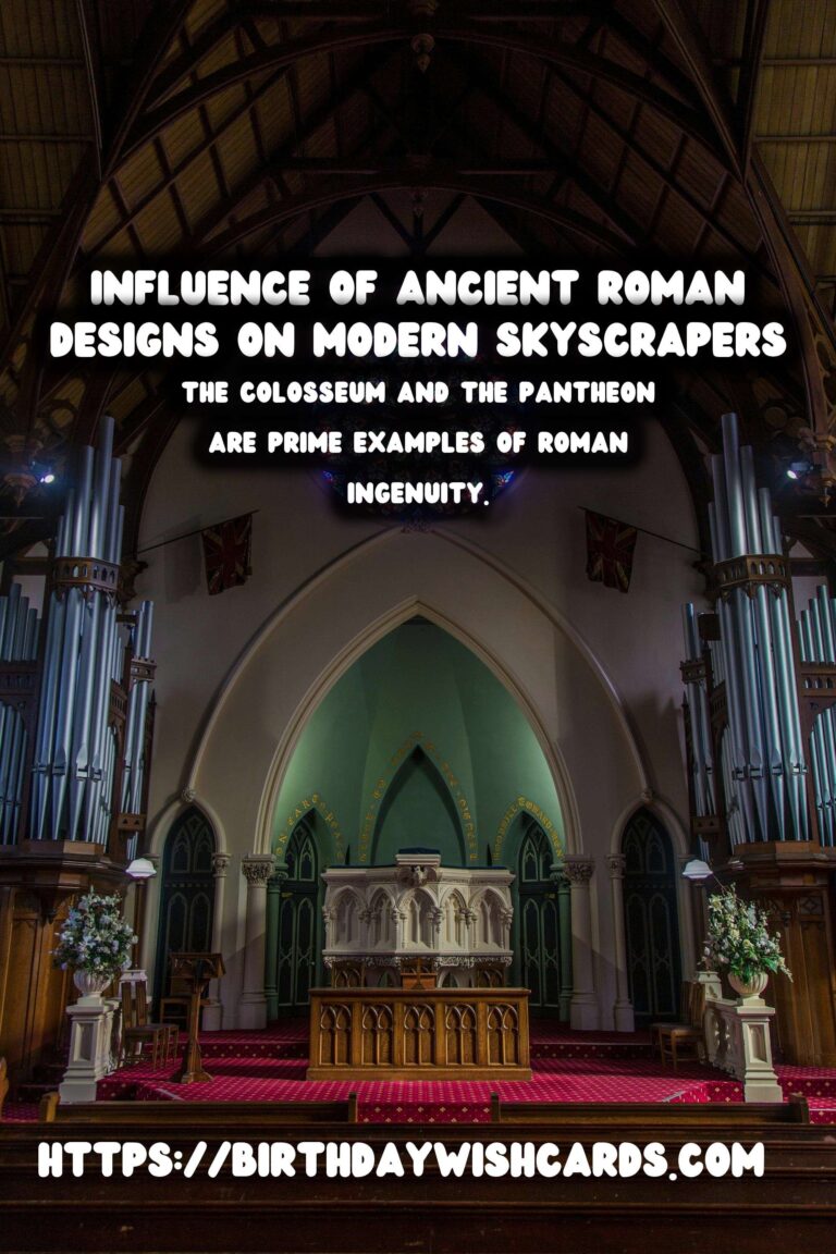 The Influence of Ancient Roman Architecture on Modern Skyscrapers