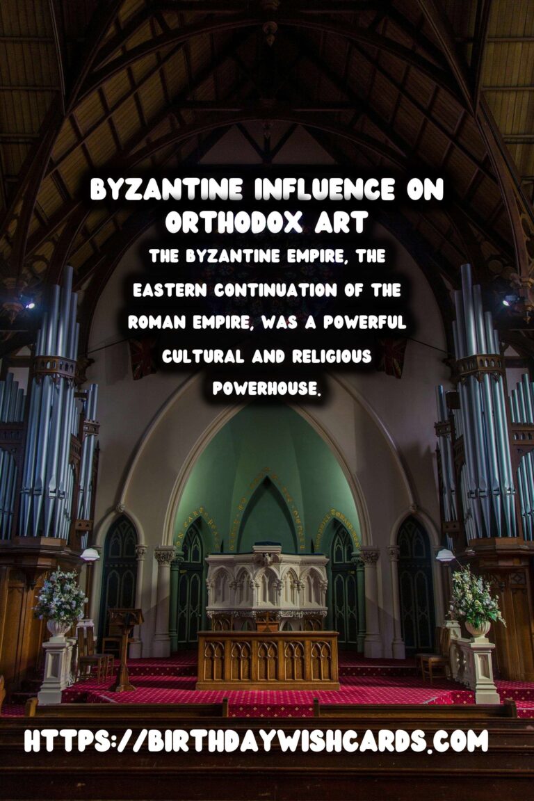 The Influence of the Byzantine Empire on Orthodox Art