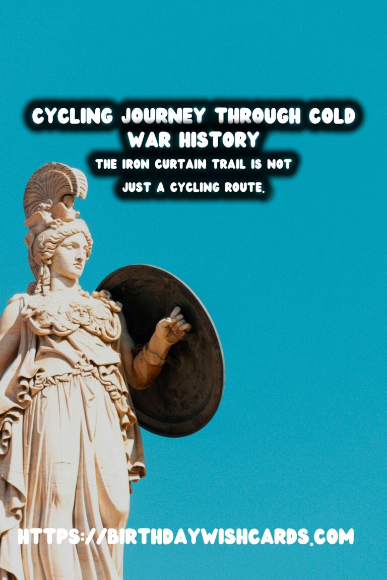 The Iron Curtain Trail: Cycling Through Cold War History