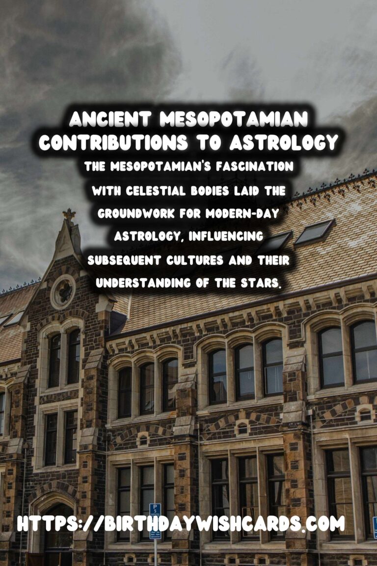 The Legacy of Ancient Mesopotamia: Its Contribution to Astrology