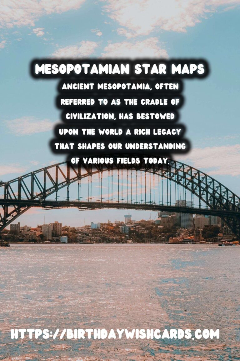 The Legacy of Ancient Mesopotamia: Its Contributions to Astronomy