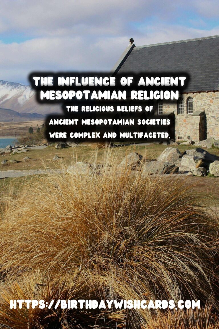 The Legacy of Ancient Mesopotamia: Its Influence on Religion