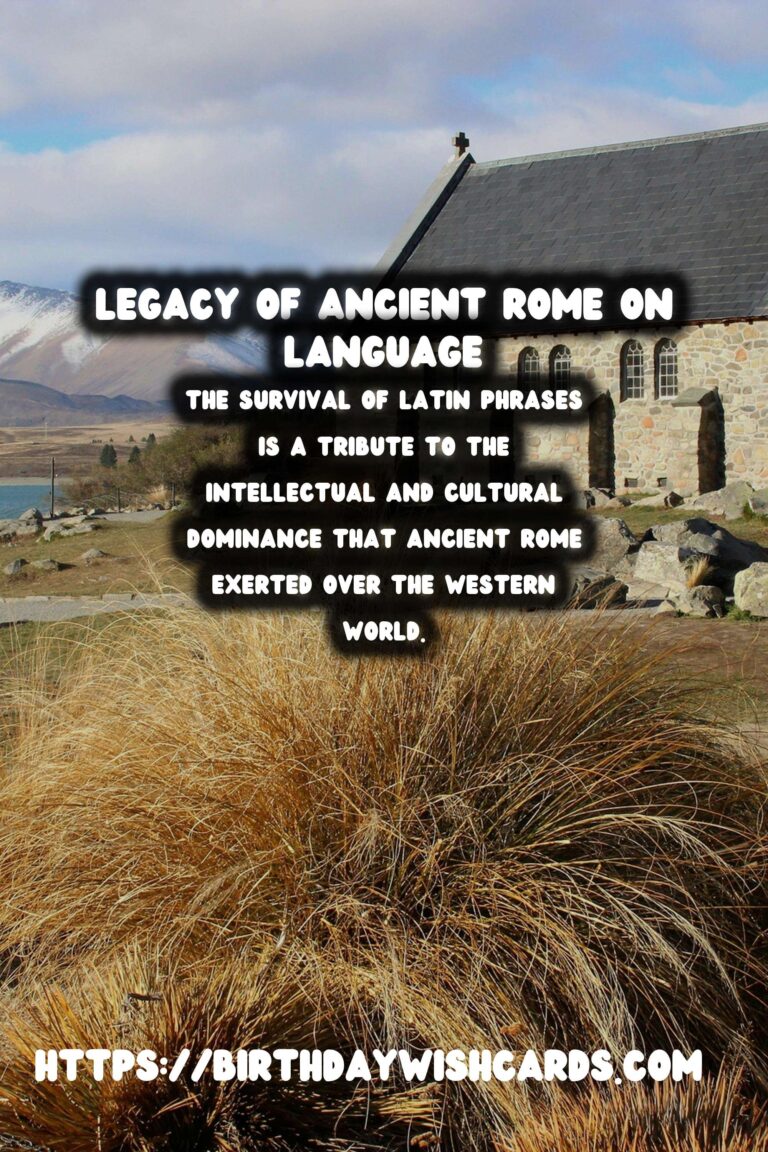 The Legacy of Ancient Rome: Shaping Modern Language through Centuries
