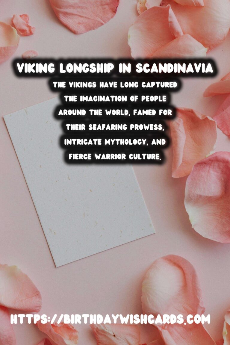 The Legacy of the Vikings: Exploring Norse History in Scandinavia