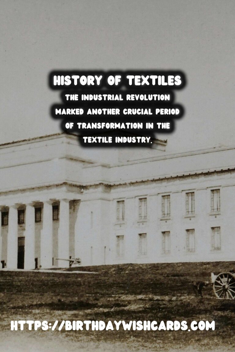 The Rich Tapestry of Textile History: From Ancient Egyptian Linens to Industrial Revolution Fabrics