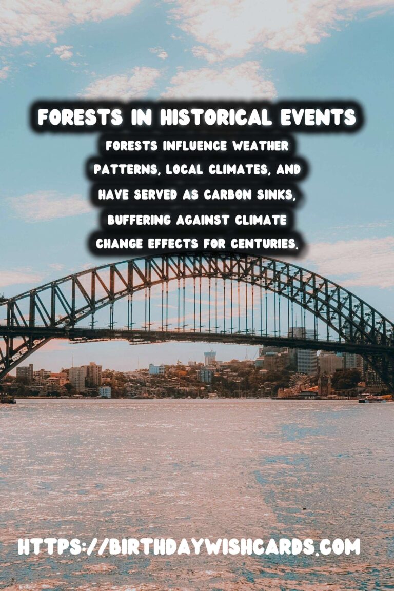 The Role of Forests in Shaping Historical Events