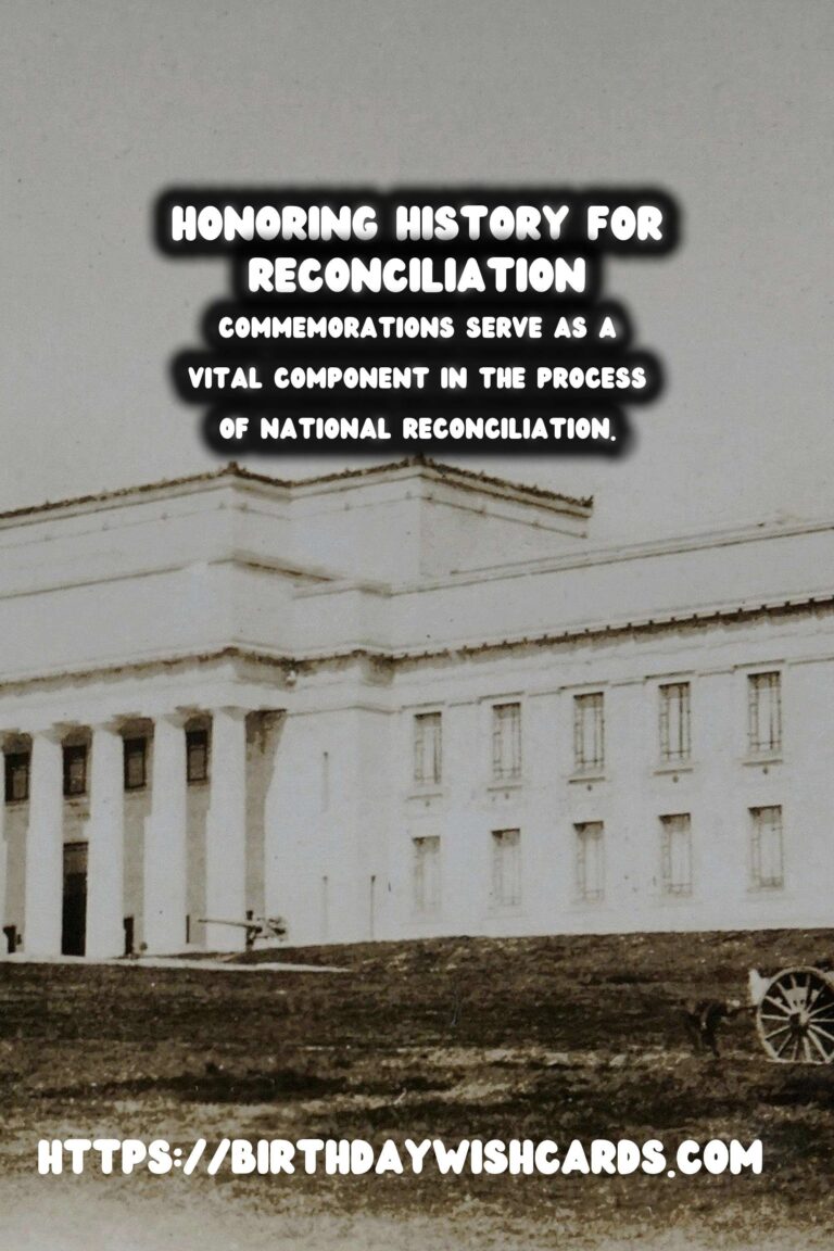 The Role of Historical Commemorations in National Reconciliation