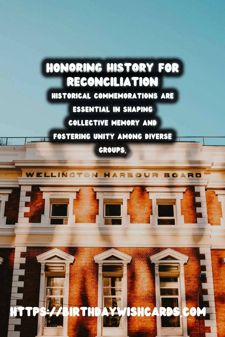 The Role of Historical Commemorations in National Reconciliation