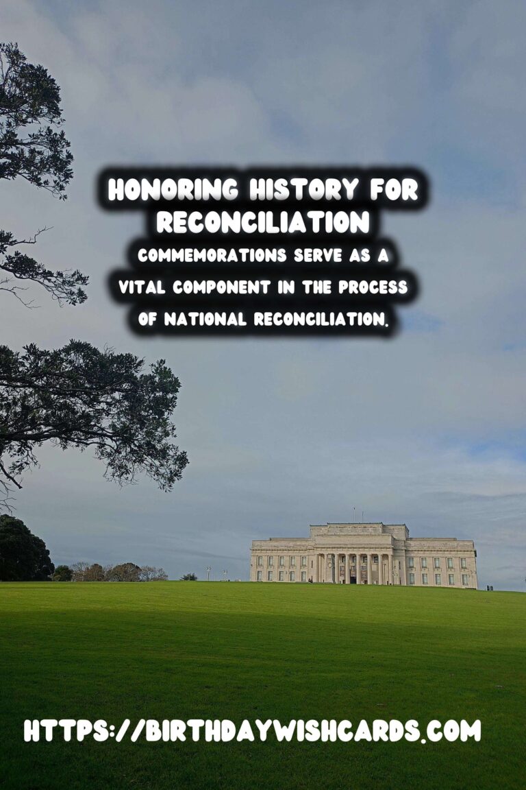 The Role of Historical Commemorations in National Reconciliation