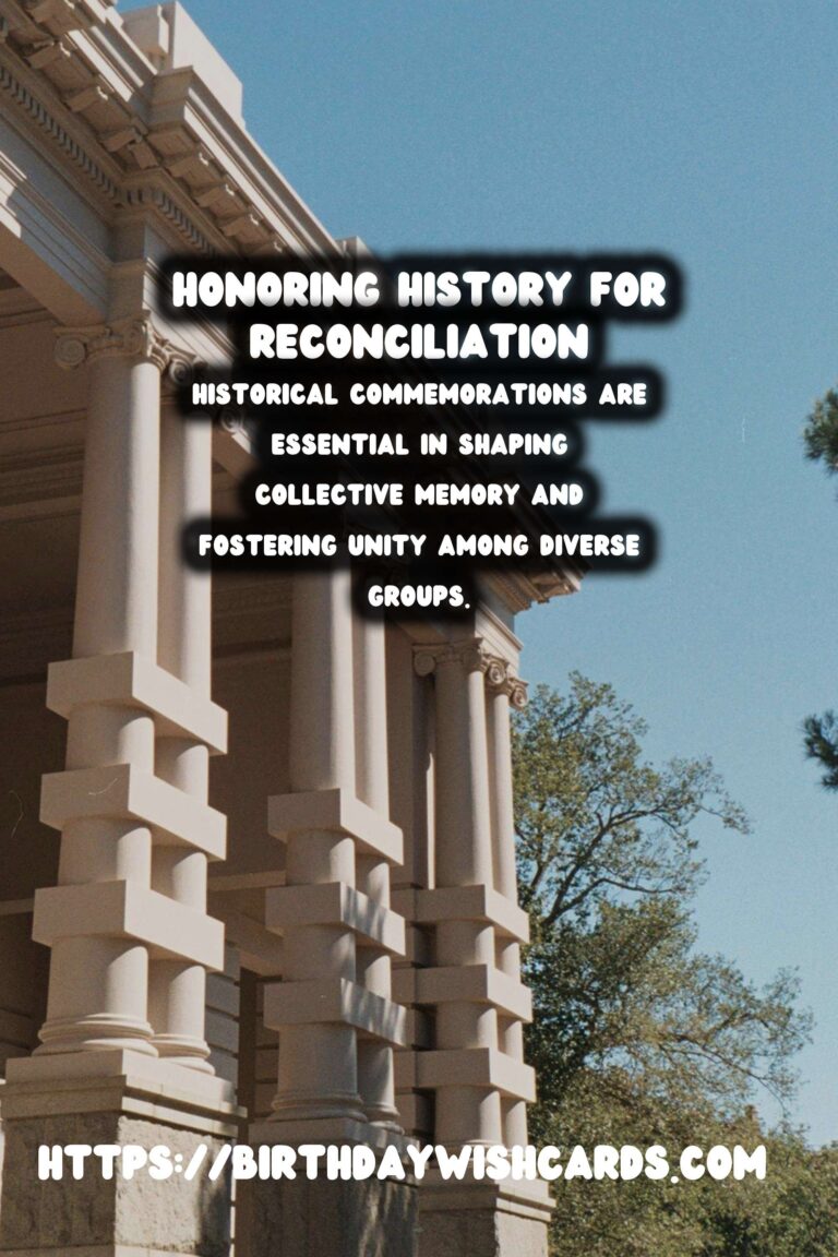 The Role of Historical Commemorations in National Reconciliation